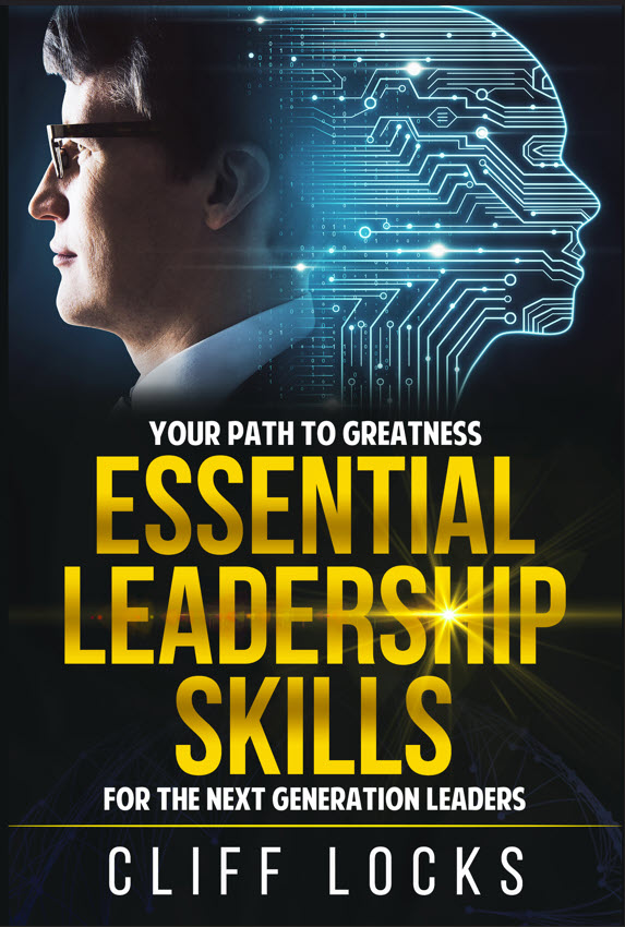 Your Path to Greatness: Essential Leadership Skills for the Next Generation Leaders
